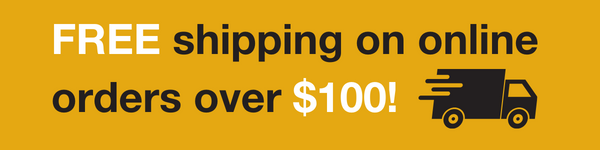 Free shipping on online orders over $100!